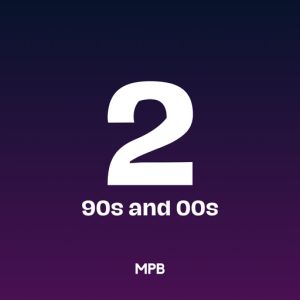 MPB Radio 2 - 90s and 00s